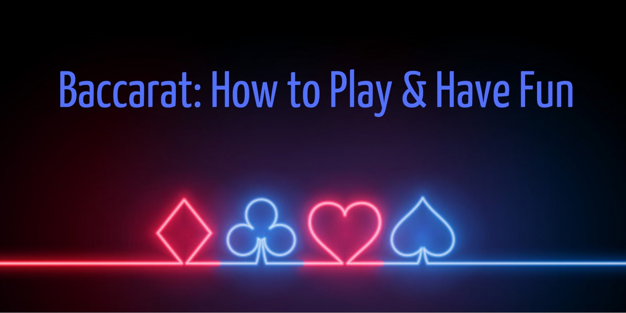 How to Play Baccarat 
